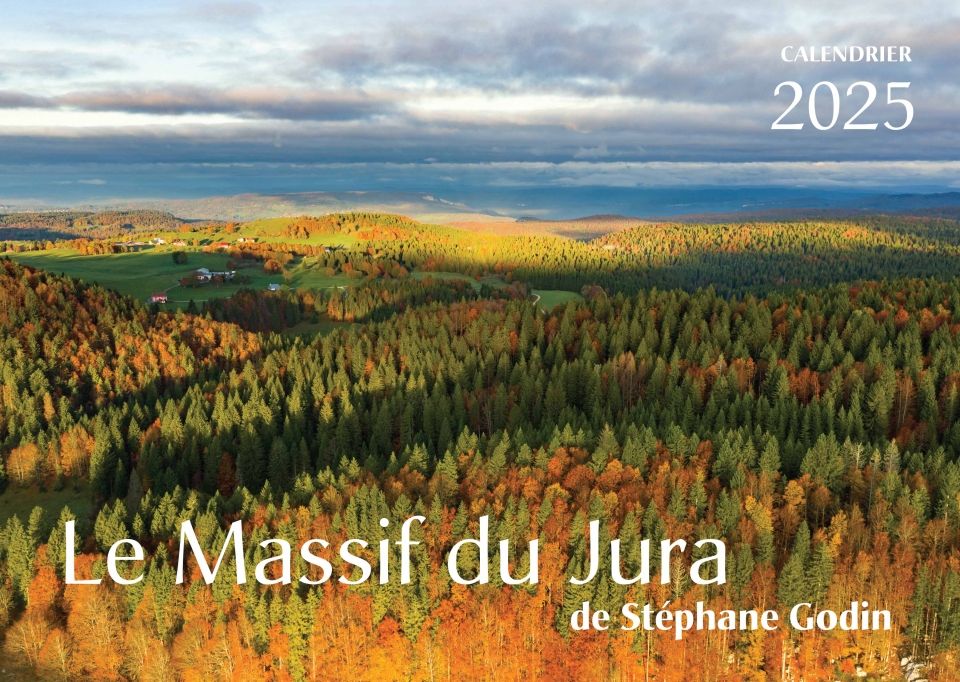 Calendrier photo le Massif du Jura 2025 de Stéphane Godin