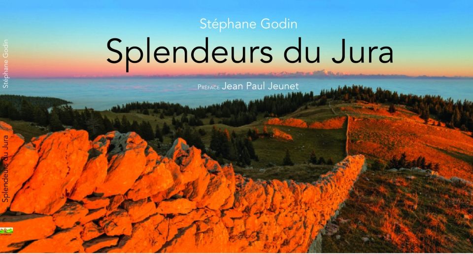 Splendeurs du Jura - Septéditions